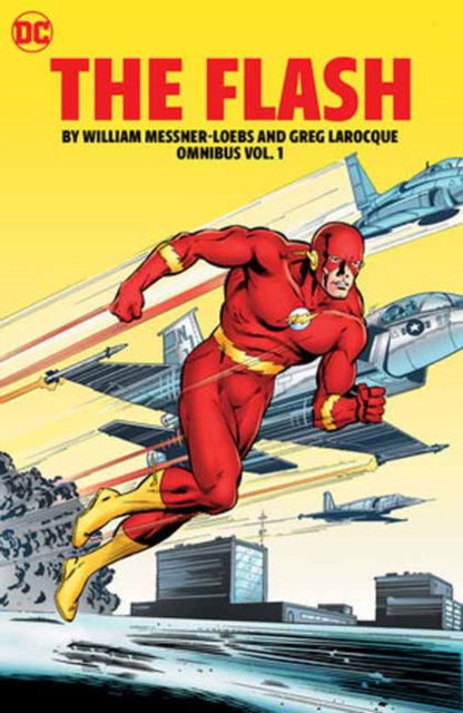 Cover for William Messner Loebs · The Flash by William Messner-Loebs and Greg LaRocque Omnibus Vol. 1 (Hardcover Book) (2024)