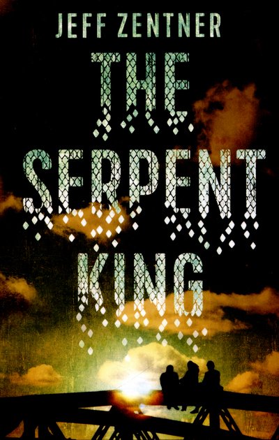 Cover for Jeff Zentner · The Serpent King (Paperback Book) (2016)