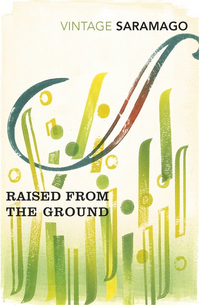 Cover for Jose Saramago · Raised from the Ground (Paperback Bog) (2018)