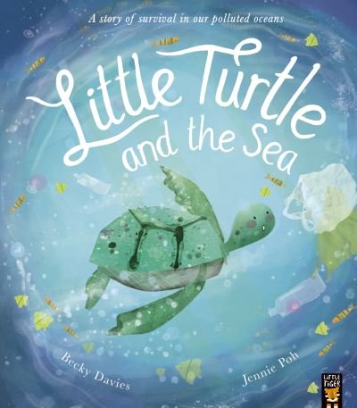 Cover for Becky Davies · Little Turtle and the Sea (Pocketbok) (2021)