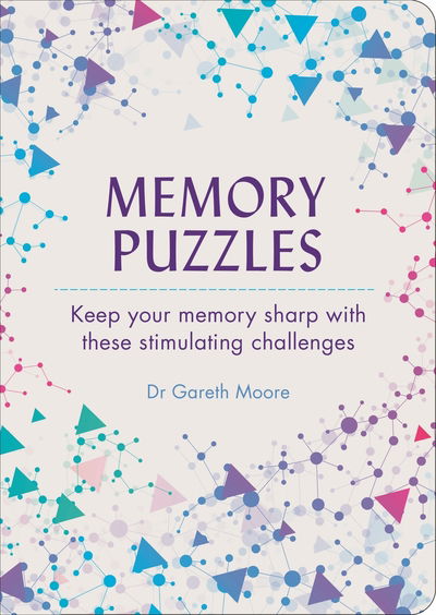 Cover for Dr Gareth Moore · Memory Puzzles: Keep Your Memory Sharp with These Stimulating Challenges (Paperback Book) (2019)