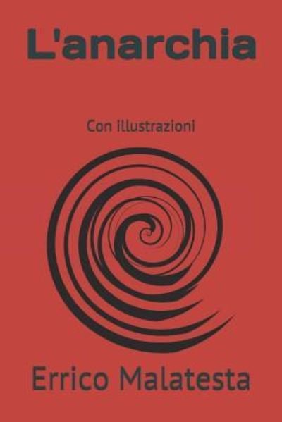 Cover for Errico Malatesta · L'anarchia (Paperback Book) (2019)