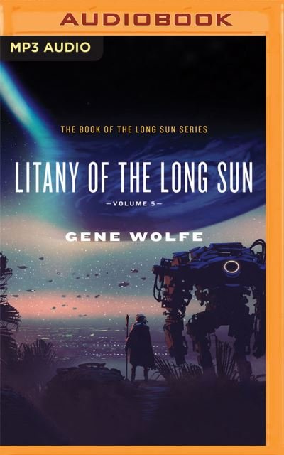 Cover for Gene Wolfe · Litany of the Long Sun (CD) (2022)