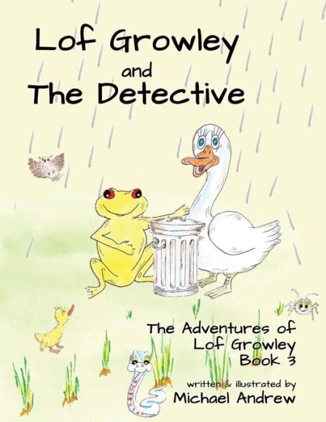 Cover for Michael Andrew · Lof Growley and The Detective (Paperback Book) (2020)
