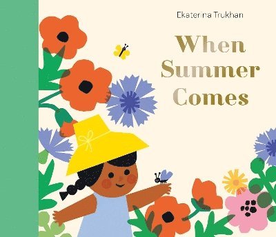 Cover for Ekaterina Trukhan · National Trust: When Summer Comes - My Favourite Seasons (Hardcover Book) (2025)