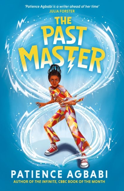 The Past Master - The Leap Cycle - Patience Agbabi - Livres - Canongate Books - 9781838855819 - 8 février 2024