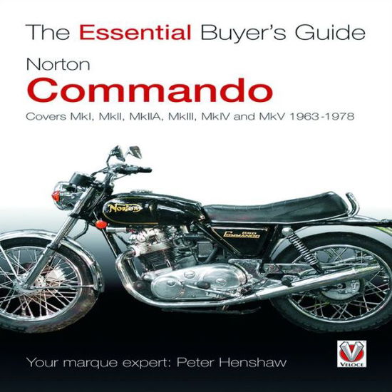 Essential Buyers Guide Norton Commando - Peter Henshaw - Livres - Veloce Publishing Ltd - 9781845842819 - 15 avril 2010