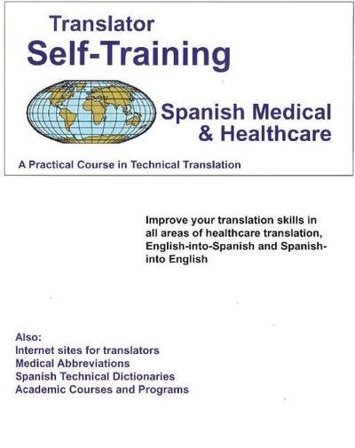 Cover for Morry Sofer · Translator Self Training Spanish-Medical: A Practical Course in Technical Translation (Paperback Book) (2005)