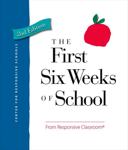 Cover for Center for Responsive Schools · The First Six Weeks of School (Paperback Book) (2015)