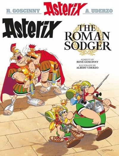 Cover for Rene Goscinny · Asterix the Roman Sodger (Scots) (Paperback Bog) (2018)