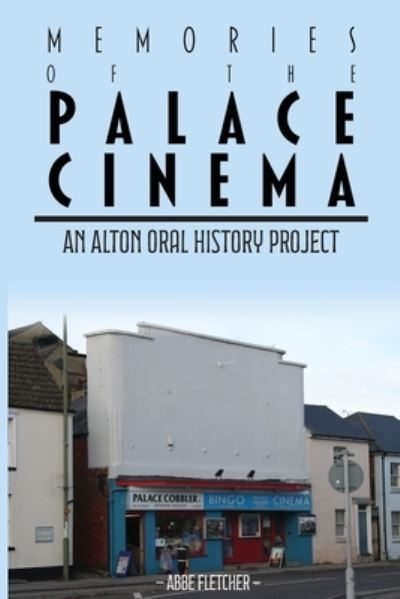 Cover for Abbe Fletcher · Memories of the Palace Cinema (Paperback Book) (2024)