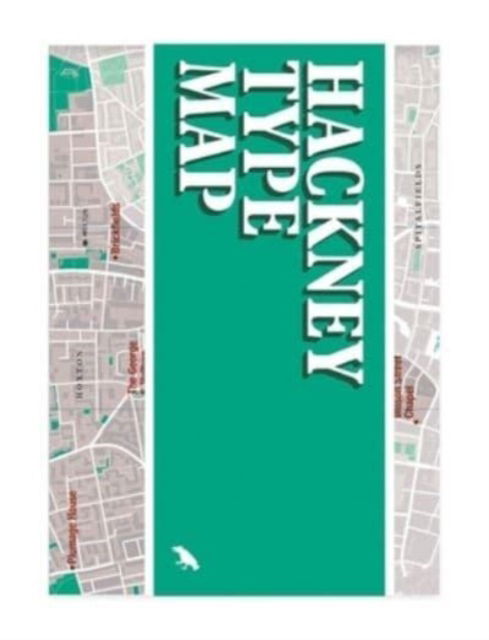 Hackney Type Map: Architectural Lettering of Hackney Guide - Lilly Marques - Books - Blue Crow Media - 9781912018819 - March 2, 2023