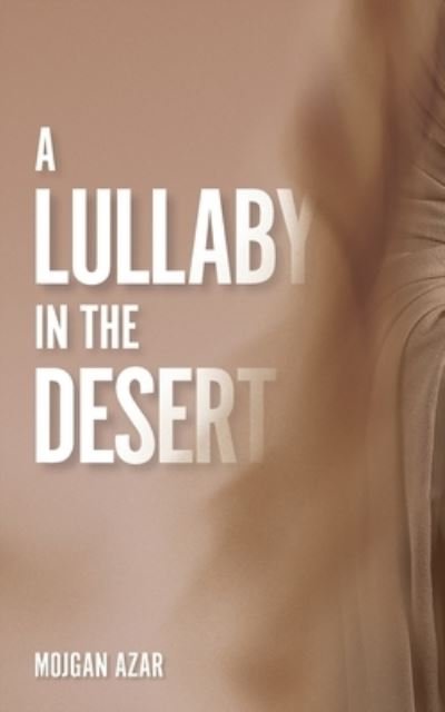 Cover for Mozhe Azar · A Lullaby in the Desert (Bok) (2021)