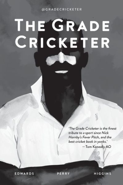 The Grade Cricketer - Sam Perry - Książki - Melbourne Books - 9781922129819 - 1 listopada 2015