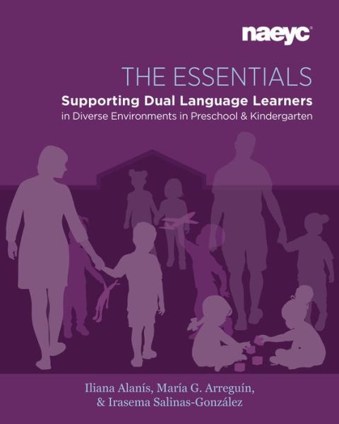 Cover for Iliana Alans · The Essentials: Dual Language Learners in Diverse Environments in Preschool and Kindergarten (Paperback Book) (2021)