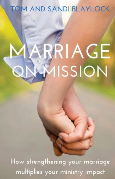 Cover for Sandi Blaylock · Marriage on Mission (Paperback Book) (2016)