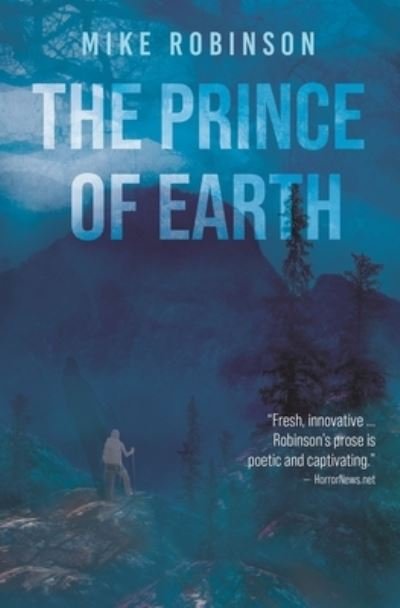 Cover for Mike Robinson · The Prince of Earth (Paperback Bog) (2020)