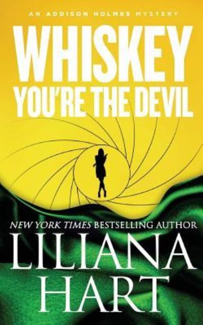 Cover for Liliana Hart · Whiskey, You're The Devil (Pocketbok) (2014)