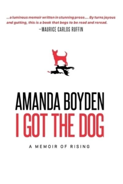 Cover for Amanda Boyden · I Got the Dog (Paperback Book) (2020)