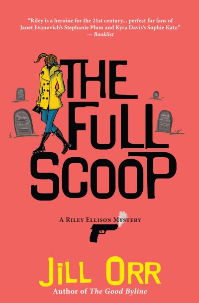 Cover for Jill Orr · Full Scoop A Riley Ellison Mystery (Buch) (2020)