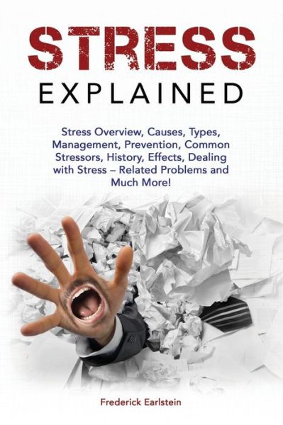 Cover for Frederick Earlstein · Stress Explained (Paperback Book) (2018)