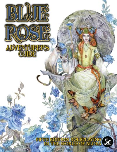 Cover for Steve Kenson · Blue Rose Adventurer's Guide: Aldea in 5th Edition (Inbunden Bok) (2022)