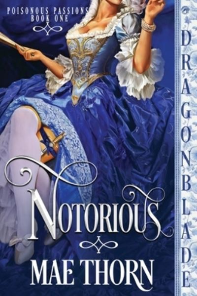 Notorious - Mae Thorn - Books - Kathryn Le Veque Novels, Inc. - 9781956003819 - March 11, 2022