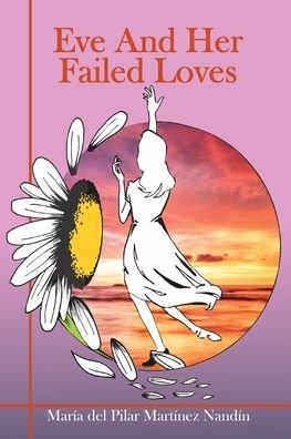 Cover for Tbd · Eve And Her Failed Loves (Taschenbuch) (2021)