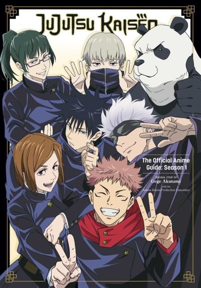Jujutsu Kaisen: The Official Anime Guide: Season 1 - Jujutsu Kaisen: The Official Anime Guide: Season 1 - Gege Akutami - Livros - Viz Media, Subs. of Shogakukan Inc - 9781974740819 - 9 de novembro de 2023