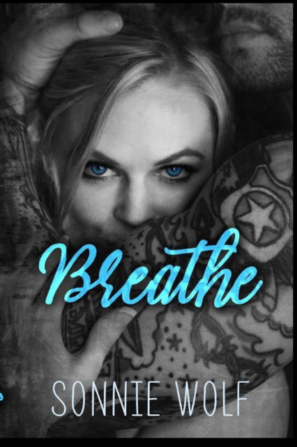 Cover for Sonnie Wolf · Breathe (Paperback Book) (2017)