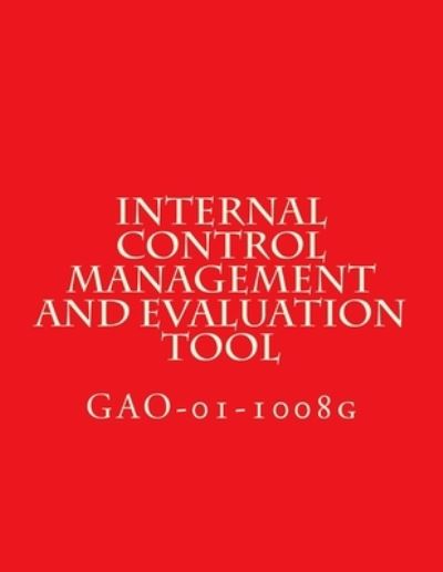 Cover for General Accounting Office · Internal Control Management and Evaluation Tool (Paperback Book) (2001)