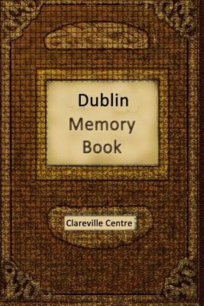 Cover for Krunchie Killeen · Dublin Memory Book (Taschenbuch) (2018)