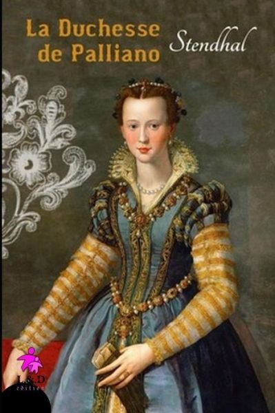 Cover for Stendhal · La Duchesse de Palliano (Taschenbuch) (2018)