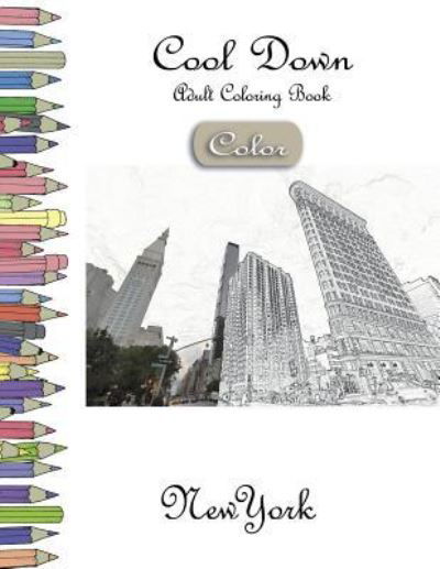 Cool Down [Color] - Adult Coloring Book - York P Herpers - Books - Createspace Independent Publishing Platf - 9781983803819 - January 12, 2018