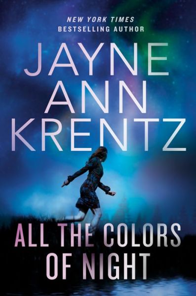 Cover for Jayne Ann Krentz · All the Colors of Night - Fogg Lake (Hardcover Book) (2021)