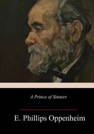 Cover for E Phillips Oppenheim · A Prince of Sinners (Paperback Book) (2018)