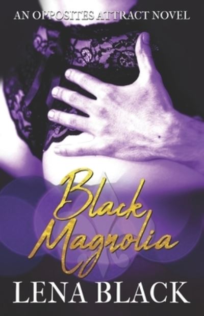 Cover for Lena Black · Black Magnolia (Paperback Book) (2018)