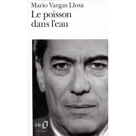 Cover for Mario Vargas Llosa · Poisson Dans L Eau (Folio) (French Edition) (Taschenbuch) [French edition] (1997)