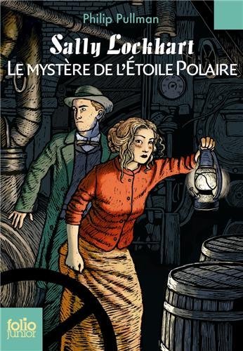 Cover for Philip Pullman · Sally Lockhart 2/Le Mystere de l'Etoile polaire (Pocketbok) [French edition] (2007)