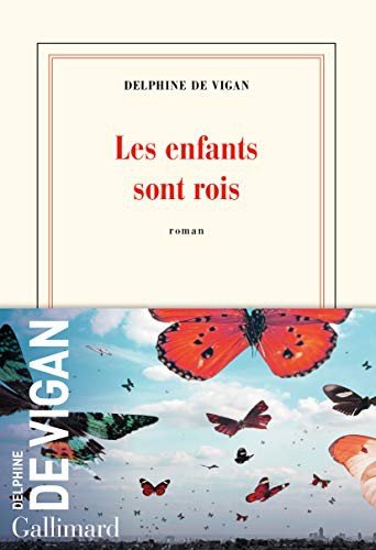 Cover for Delphine de Vigan · Les enfants sont rois (Gebundenes Buch) (2021)