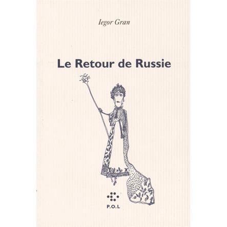 Cover for Iegor Gran · Le Retour de Russie (MERCH) (2016)