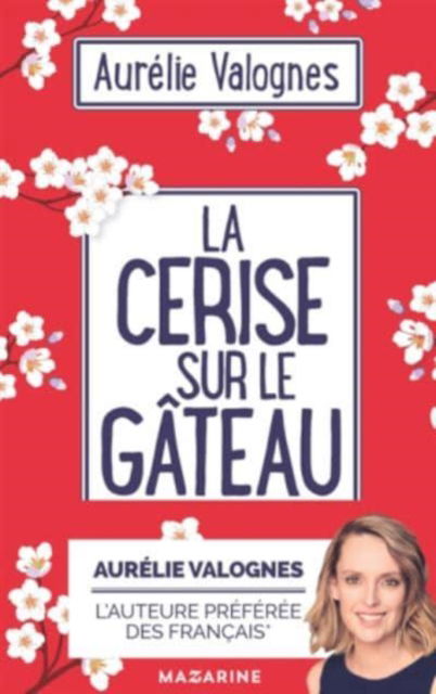 Cover for Aurelie Valognes · La cerise sur le gateau (MERCH) (2019)