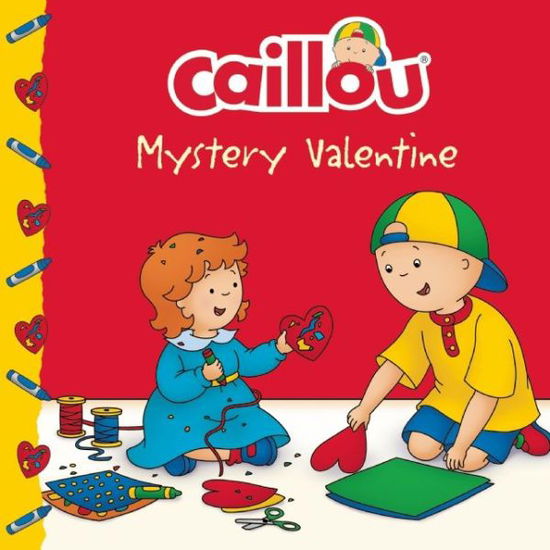 Cover for Eric Sevigny · Caillou: Mystery Valentine - Clubhouse (Paperback Book) (2016)