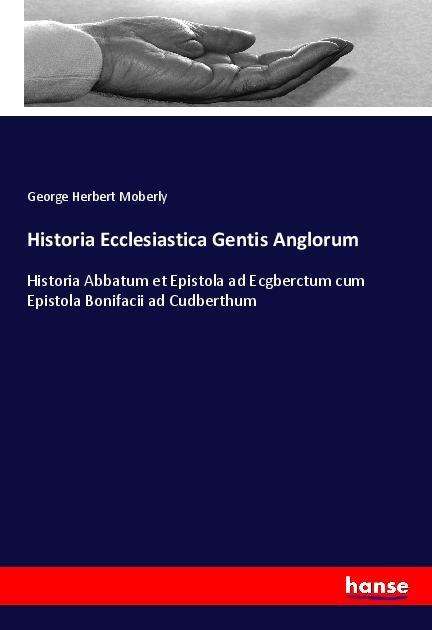 Cover for Moberly · Historia Ecclesiastica Gentis A (Book)