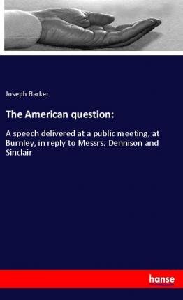 Cover for Barker · The American question: (Book)