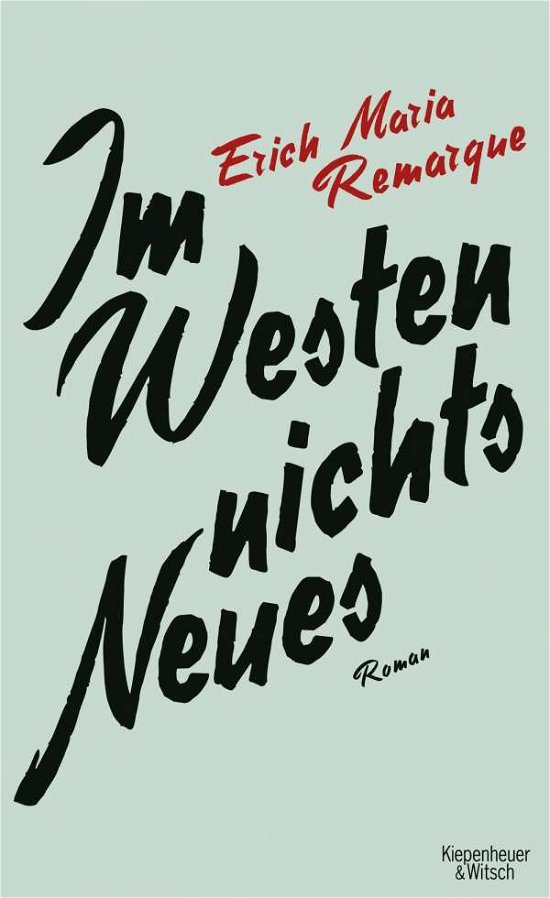 Im Westen Nichts Neues - Remarque - Boeken -  - 9783462045819 - 