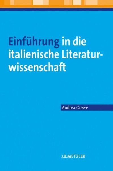 Cover for Andrea Grewe · Einfuhrung in die italienische Literaturwissenschaft (Paperback Book) (2009)