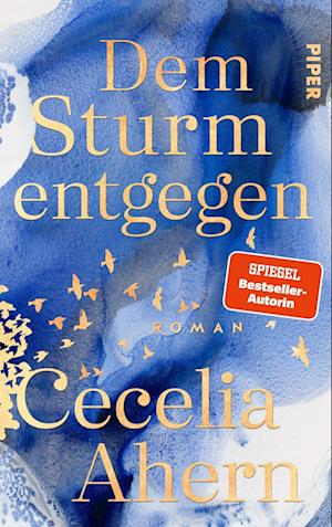 Cover for Cecelia Ahern · Dem Sturm entgegen (Book) (2024)