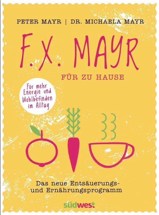 Cover for Mayr · F.X. Mayr für zu Hause (Buch)