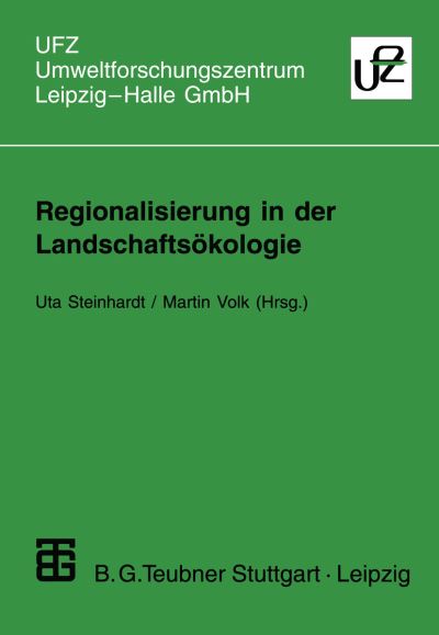 Cover for Uta Steinhardt · Regionalisierung in Der Landschaftsokologie: Forschung Planung Praxis - Umweltforschungszentrum Leipzig-halle Gmbh (Taschenbuch) (1999)